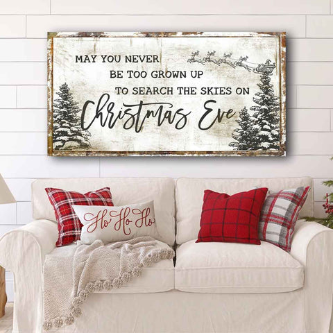 May You Never Be Too Grown Up Sign Rustic Vintage Christmas Decor