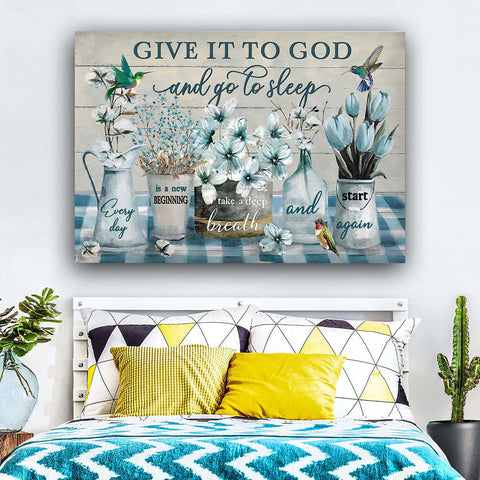 Give It to God and Go To Sleep Inspirational Wall Art