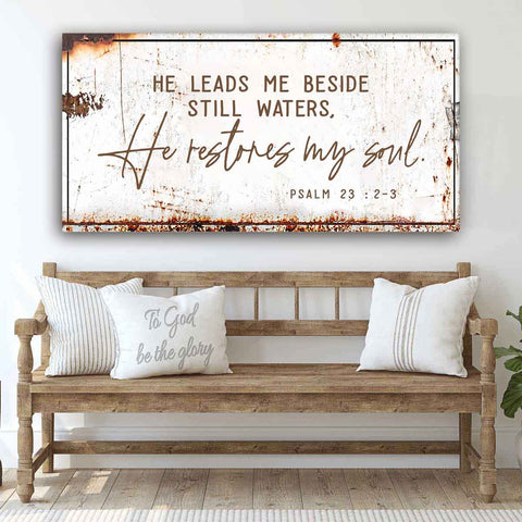 He Restores My Soul Sign Christian Wall Art
