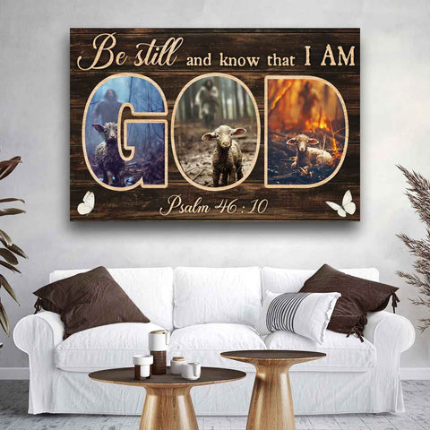 Be Still And Know That I Am God Wall Art