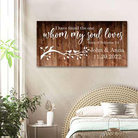 I Have Found the One Whom My Soul Loves Sign