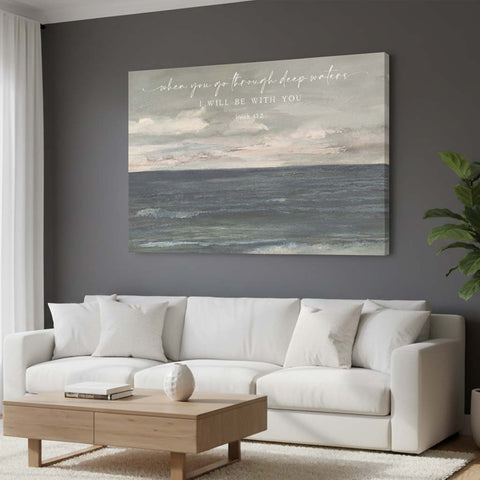 I Will Be With You – Isaiah 43:2 Ocean Christian Wall Art